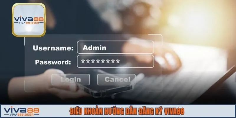 Điều khoản hướng dẫn đăng ký VIVA88
