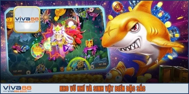 Kho vũ khí và sinh vật biển đặc sắc