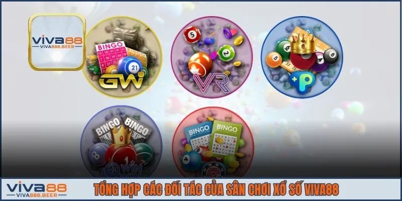 Những đối tác chiến lược hỗ trợ sân chơi xổ số VIVA88